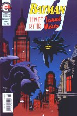 Comicsov� legendy #6 - Batman: Temn� ryt��, temn� m�sto #2