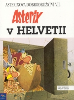 Asterixova dobrodru�stv� #07: Asterix v Helvetii (3. vyd�n�)
